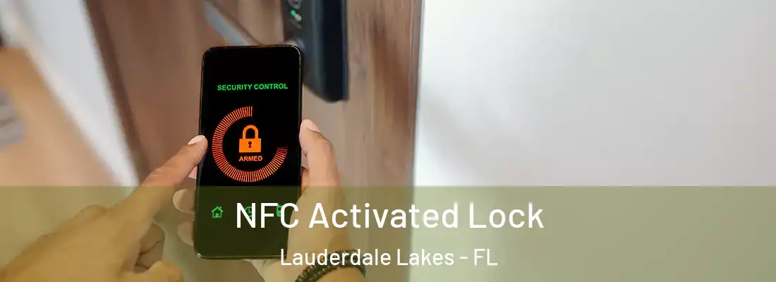 NFC Activated Lock Lauderdale Lakes - FL