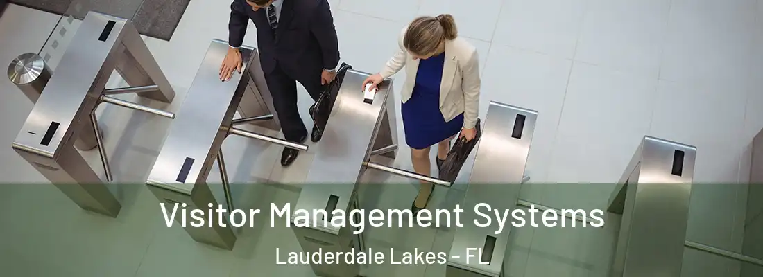 Visitor Management Systems Lauderdale Lakes - FL